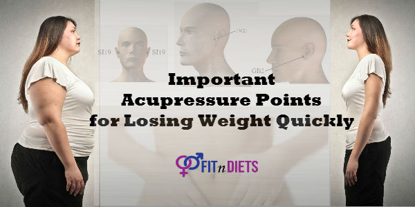 Important Acupressure Points for Losing Weight Quickly